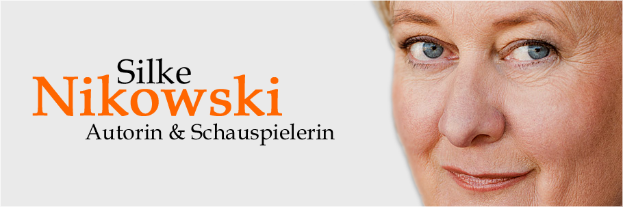 Silke Nikowski - Autorin & Schauspielerin